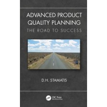 Advanced Product Quality Planning: The Road to Success: 2018 